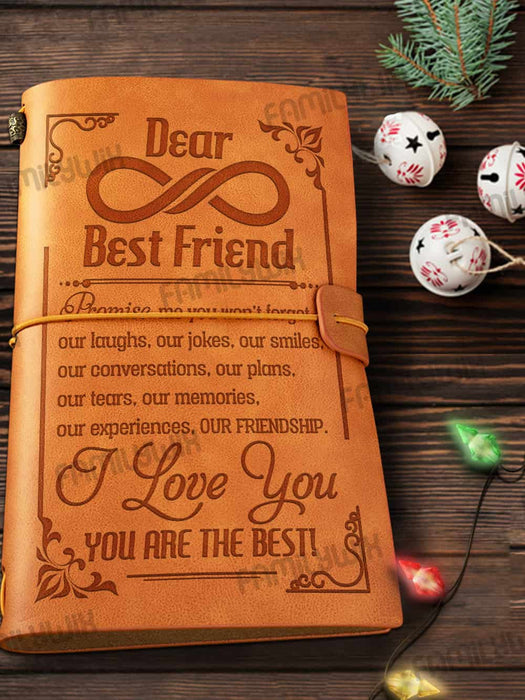 Dear Best Friend. Promise Me. Leather Journal NKP45