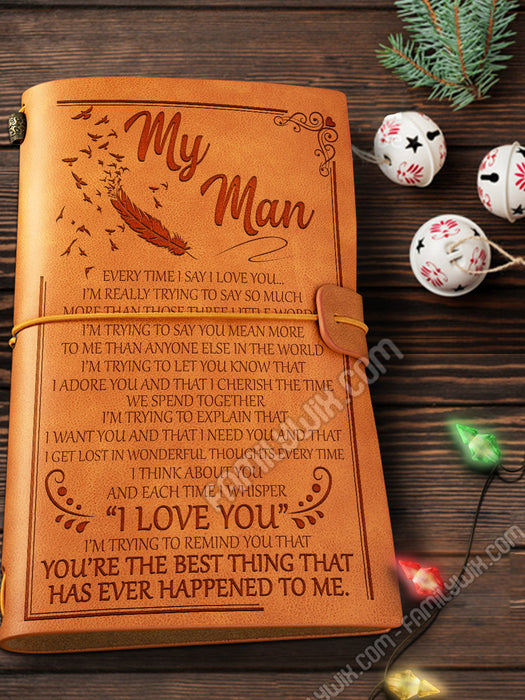 For Boyfriend You're The Best Thing That Has Ever Happened To Me Leather Journal To Husband NPF41