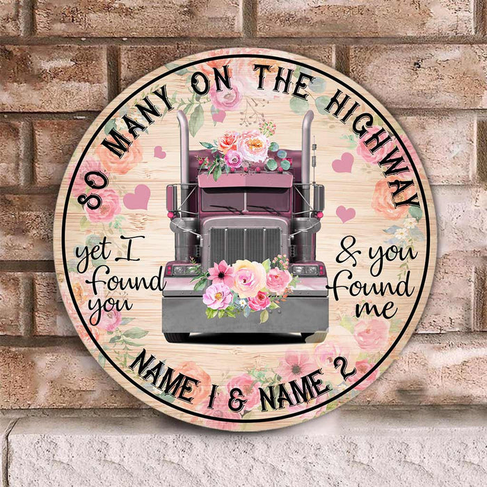 So Many On The Highway - Trucker Personalized Round Wood Sign