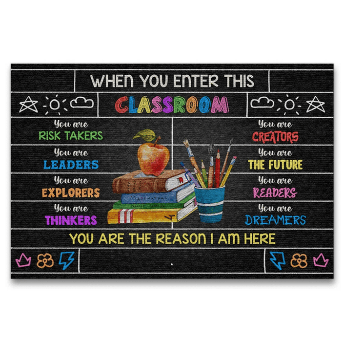 Personalized Teacher When You Enter This Classroom Doormat, Classroom Decor Indoor And Outdoor Doormat Warm House Gift Welcome Mat Gift For Family Friend Back To School