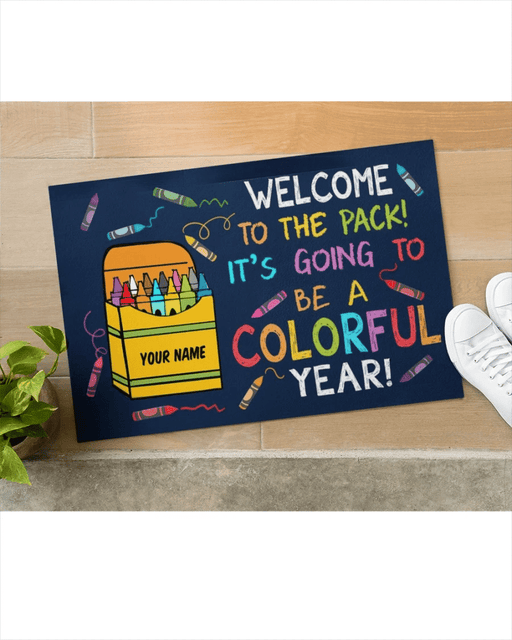 Personalized Teacher Welcome To The Pack It's Going To Be A Colorful Year Indoor And Outdoor Doormat Gift For Teacher Student Decor Warm House Gift Welcome Mat Back To School