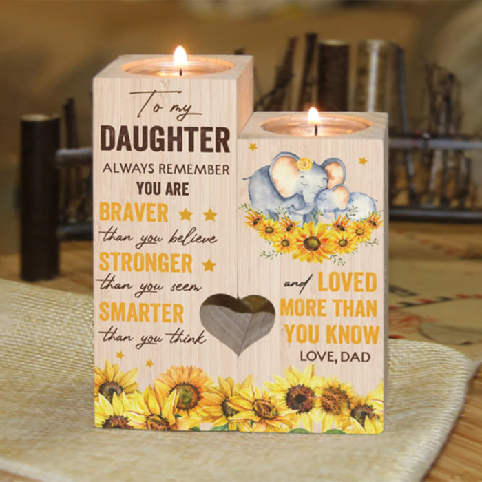To My Daughter Always Remeber You Are Braver That You Believe Stronger Candle Holder Gift For Mom Mother's Day Gift Ideas