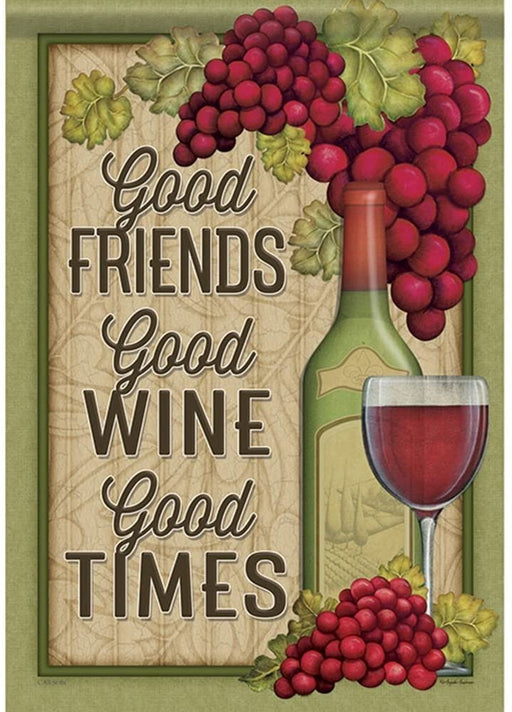 Good Friends Good Wine Good Times Flag Gift For Beverage Lovers