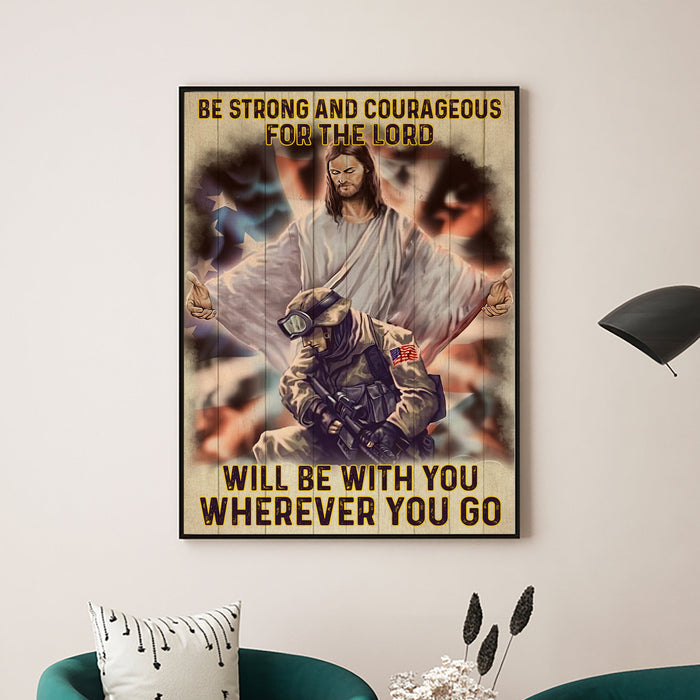 Veteran Be Strong For The Lord Will Be With You Canvas Wall Art For Soldier Veterans Memorial's Day Gift Ideas