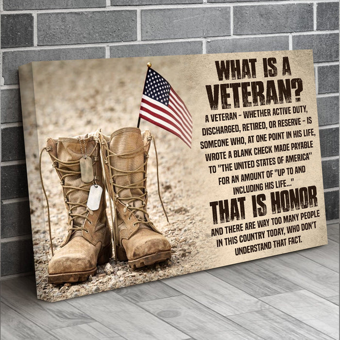 Veteran What Is A Veteran Us Canvas Wall Art For Soldier Veterans Memorial's Day Gift Ideas