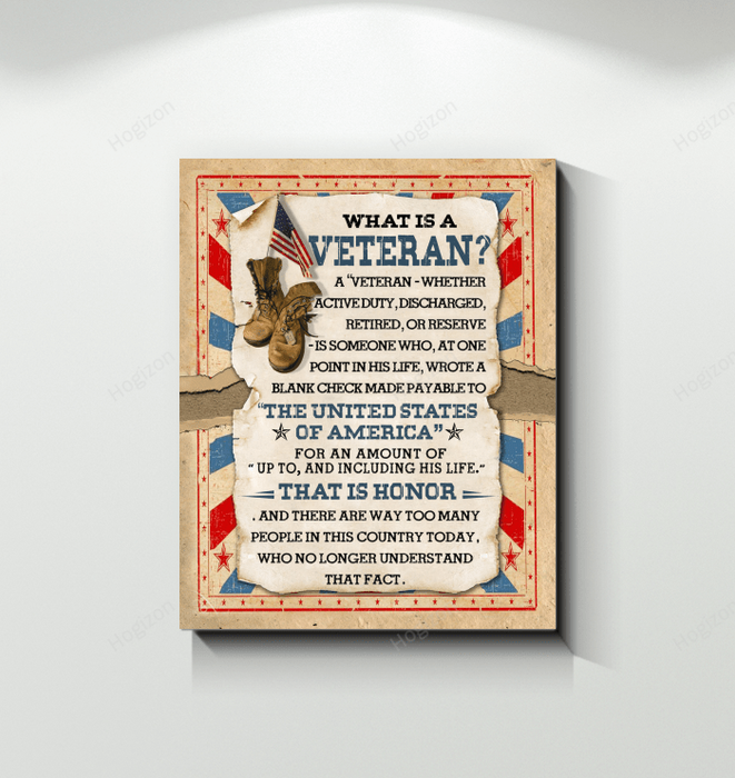 Veteran What Is A Veteran The United States Canvas Wall Art For Soldier Veterans Memorial's Day Gift Ideas