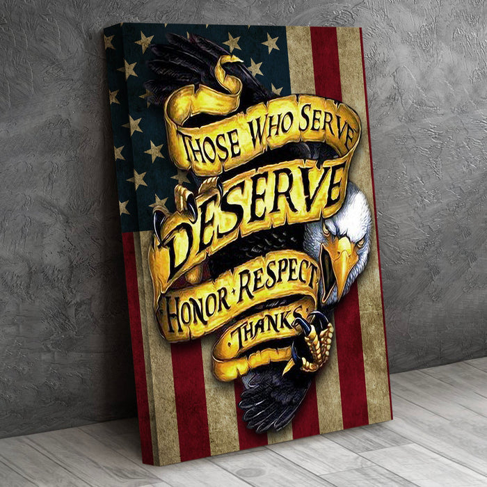 Veteran Who Served Deserve Honor Respect Thank American Us Soldier Canvas Wall Art For Soldier Veterans Memorial's Day Gift Ideas