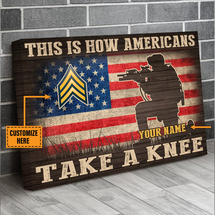 Veteran Personalized This Is How Americans Take A Knee Us Soldier Canvas Wall Art For Soldier Veterans Memorial's Day Gift Ideas
