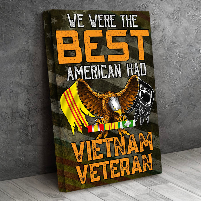 Veteran We Were Best American Had Eagle Helicopter Vietnam War Respect Us Flag Canvas Wall Art For Soldier Veterans Memorial's Day Gift Ideas