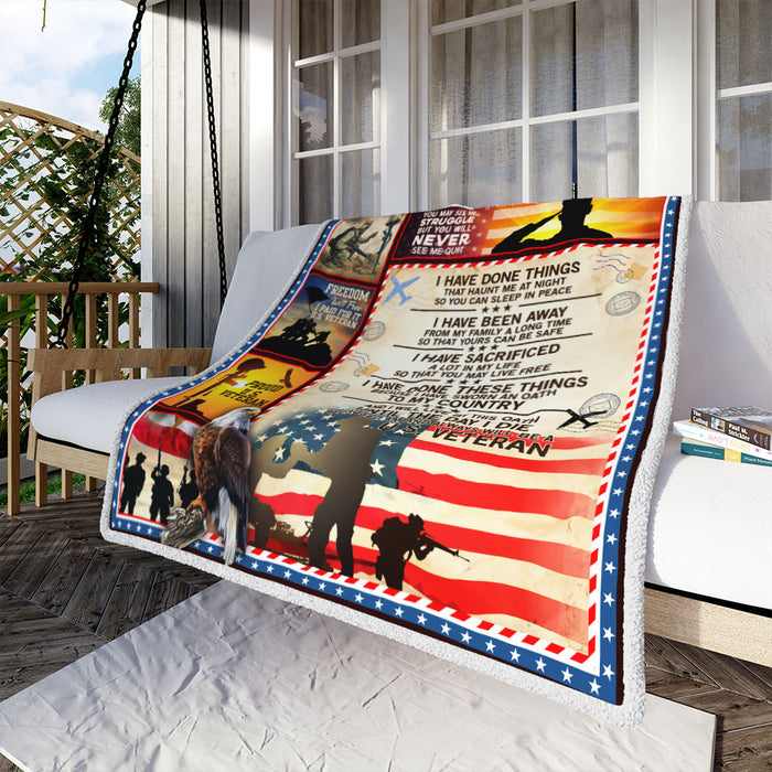 I Have Done Things That Haunt Me At Night. Proud U.S. Veteran Fleece Blanket For Soldier Veterans Memorial's Day Gift Ideas