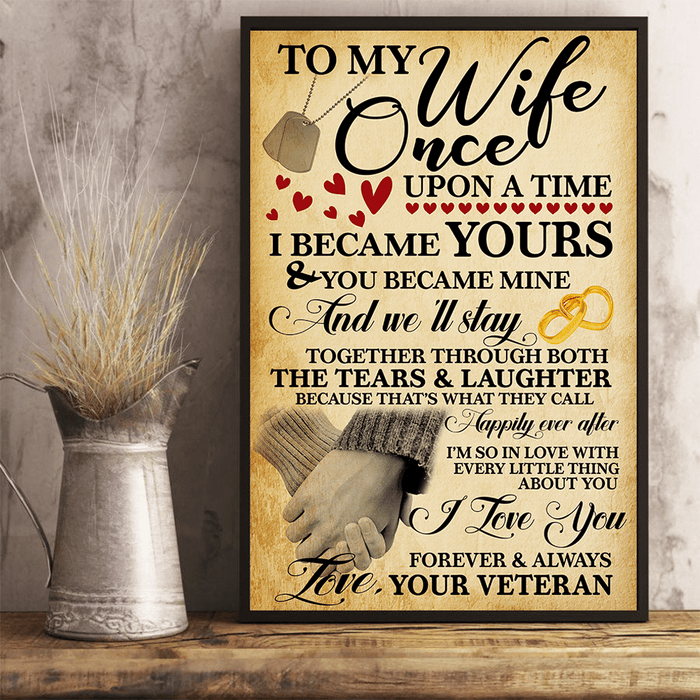 Family To My Wife From Veteran Once Upon A Time I Became Yours Canvas Wall Art For Soldier Veterans Memorial's Day Gift Ideas