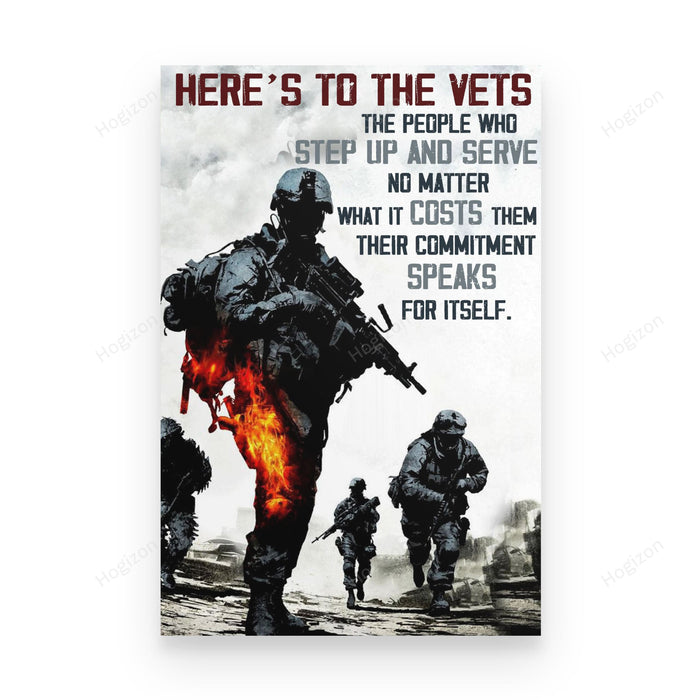 Veteran Here To The Vet Who Step Up And Serve Canvas Wall Art For Soldier Veterans Memorial's Day Gift Ideas