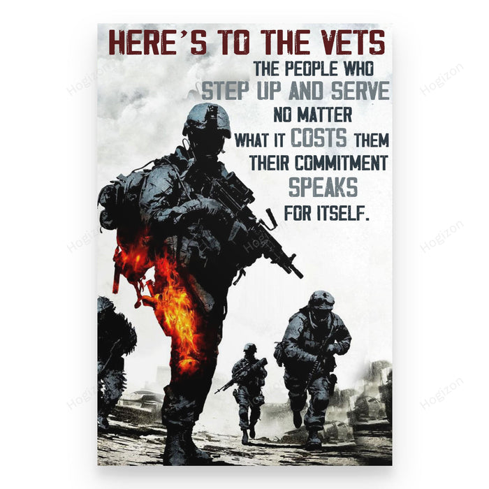 Veteran Here To The Vet Who Step Up And Serve Canvas Wall Art For Soldier Veterans Memorial's Day Gift Ideas