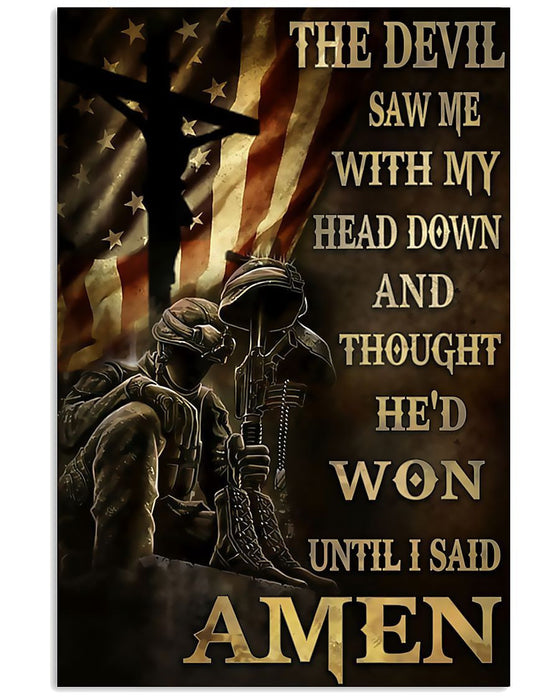 Veteran The Devil Saw Me With My Head Down Canvas Wall Art For Soldier Veterans Memorial's Day Gift Ideas