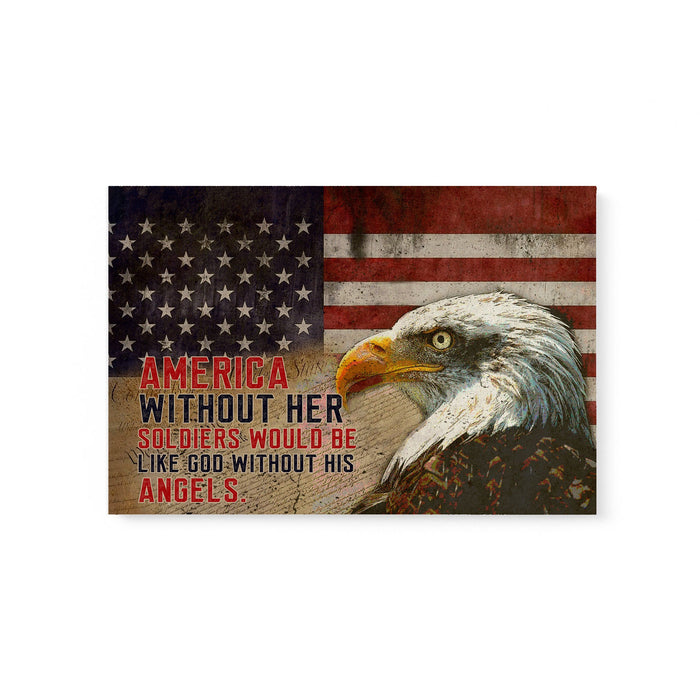 Veteran America Without Her Soldiers Like God Canvas Wall Art For Soldier Veterans Memorial's Day Gift Ideas