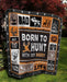 Born To Hunt Deer With My Daddy Quilt Blanket Home Decoration