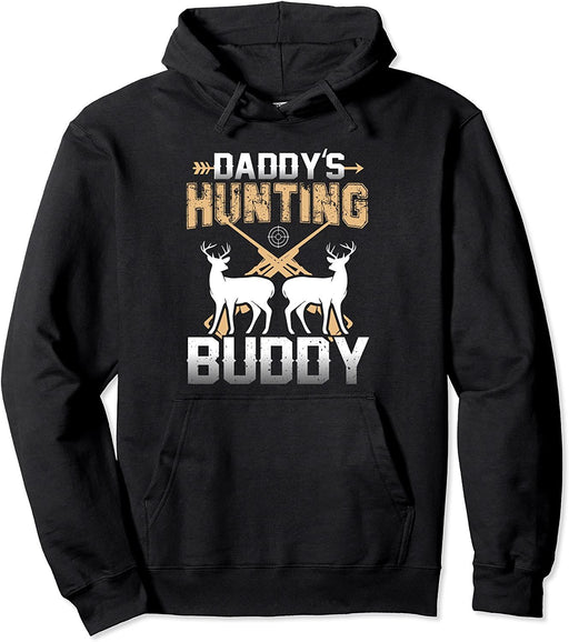 Daddy'S Hunting Buddy Hunting Dad Pullover Hoodie Sweatshirt
