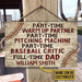 Personalized Baseball Full Time Dad Customized Wood Rectangle Sign