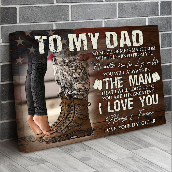Veteran To My Dad From Daughter I Love You Veteran Us Veteran For Him Canvas Wall Art For Soldier Veterans Memorial's Day Gift Ideas