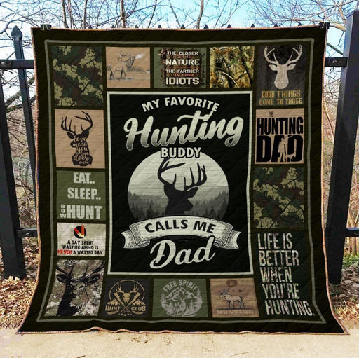 My Favorite Hunting Buddy Calls Me Dad Quilt Blanket Home Decoration