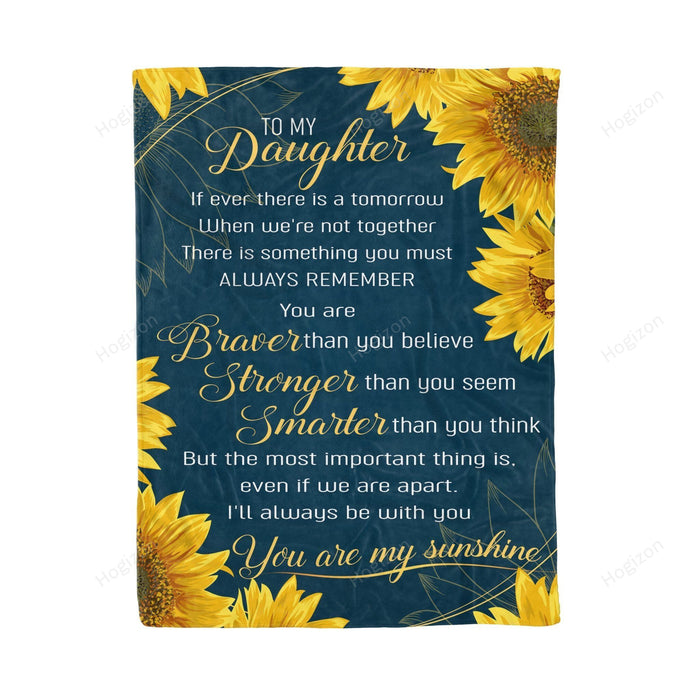 To my daughter fleece blanket - You are my sunshine blanket - Gift for daughter from mother/dad - Birthday gifts, blanket with quotes