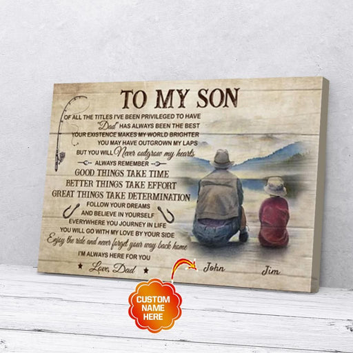 To My Son Dad Has Always Been The Best Fishing Personalized Canvas Wall Art Home Decoration