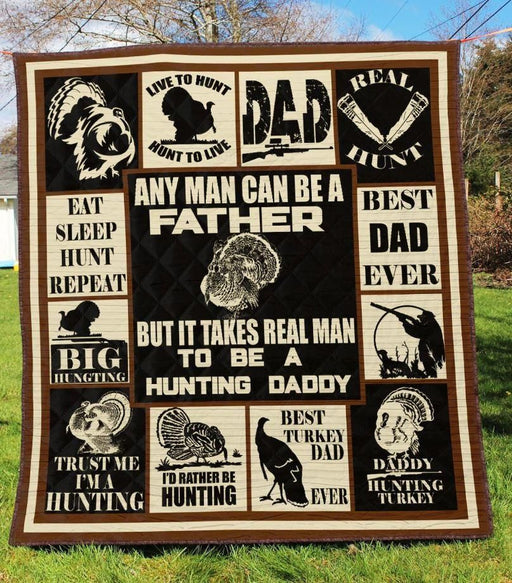 Real Man To Be A Hunting Daddy Quilt Blanket Home Decoration