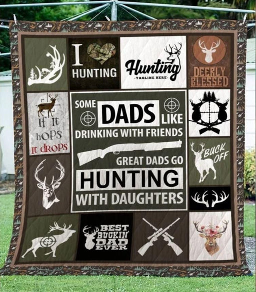 Some Dad Drinking Great Dad Hunting With Daughter Quilt Blanket Home Decoration