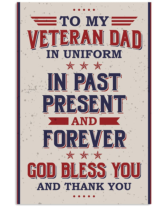 Veteran To My Veteran Dad In Uniform In Past Canvas Wall Art For Soldier Veterans Memorial's Day Gift Ideas