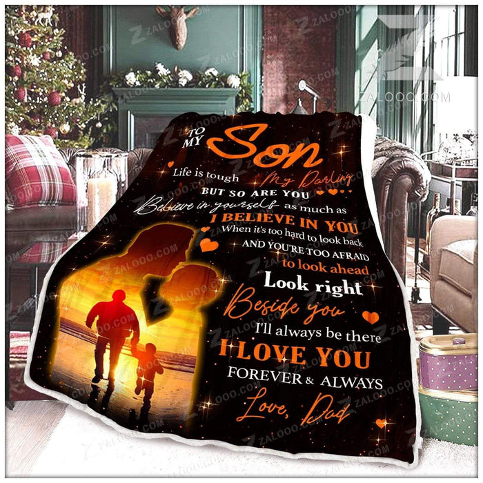 Zalooo - Custom Fleece Blanket - To my Son (Dad) - Life is tough but so are you