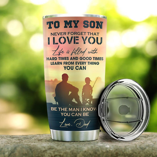 Personalized Fishing Dad To Son Life Is Filled With Hard Times Stainless Steel Tumbler