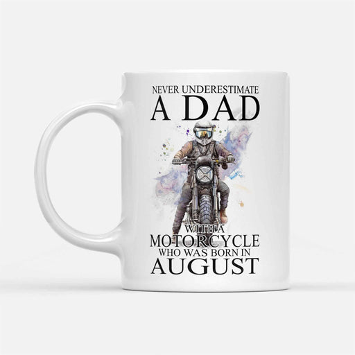 BeKingArt Biker Never Underestimate Dad With A Motorcycle Born In August