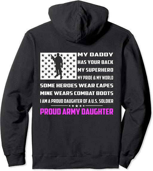 My Daddy Has Your Back My Superhero Proud Army Daughter Pullover Hoodie Unisex Sweatshirt