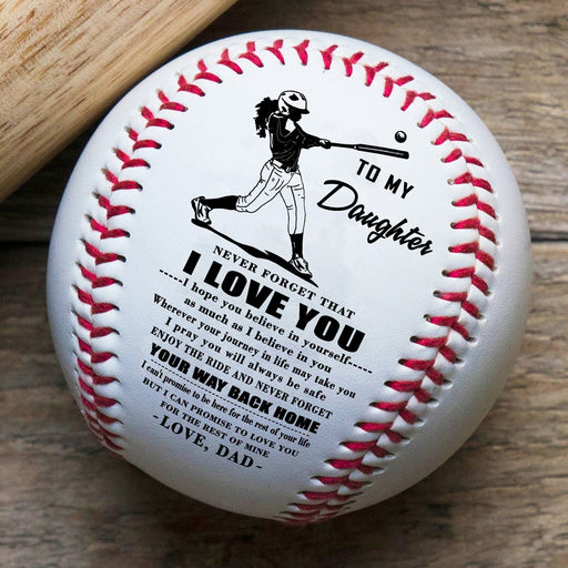 Personalized From Dad To Daughter Never Forget That I Love You Baseball Ball