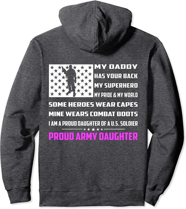 My Daddy Has Your Back My Superhero Proud Army Daughter Pullover Hoodie Unisex Sweatshirt