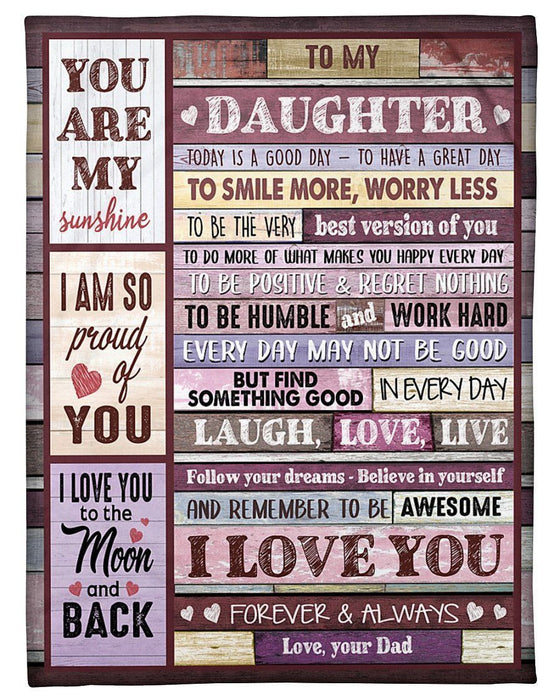 Dad Gift For Daughter You Are My Sunshine I Am So Pround Of You Fleece Blanket