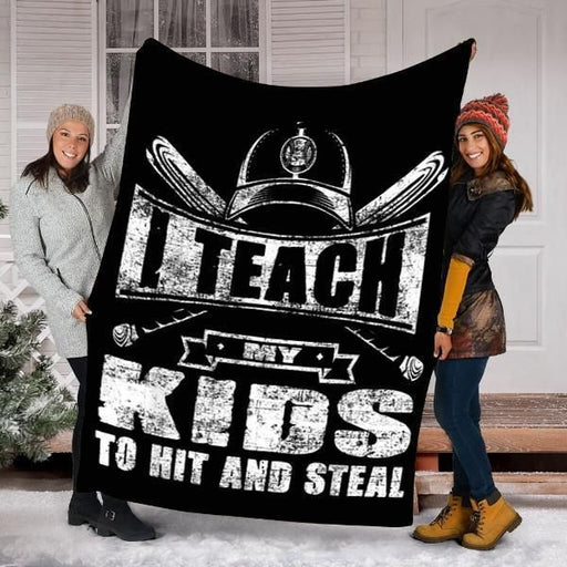 I Teach Kids To Hit And Steal Baseball Dad Coach Fleece Blanket