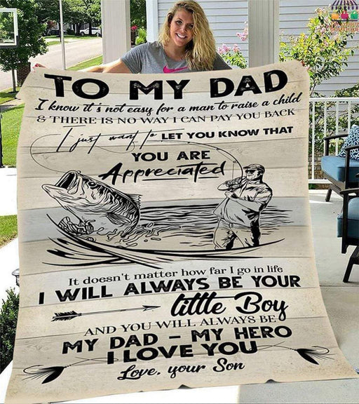 To My Fishing Dad I Will Always Be Your Little Boy Quilt Blanket Home Decoration