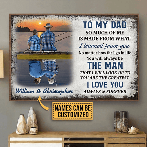 Fishing Dad And Son To My Dad Personalized Canvas Wall Art Home Decoration