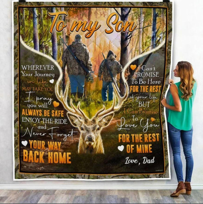 Hunting Dad To My Son Never Forget Your Way Back Home Quilt Blanket Home Decoration