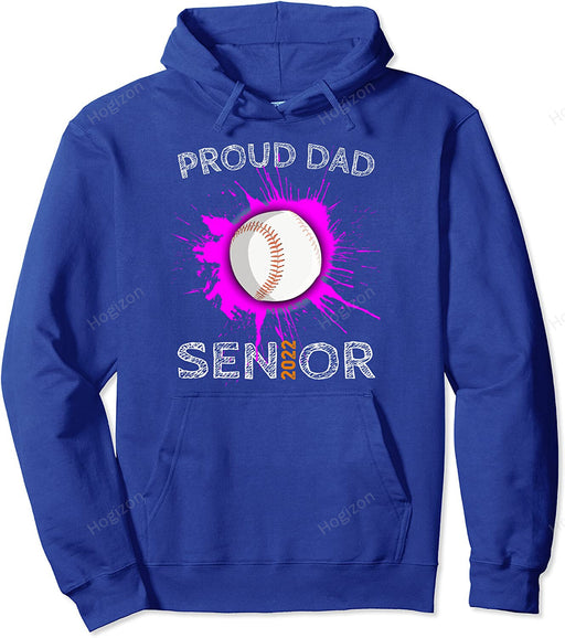 Proud Dad Baseball Player Senior 2022 College High School Pullover Hoodie