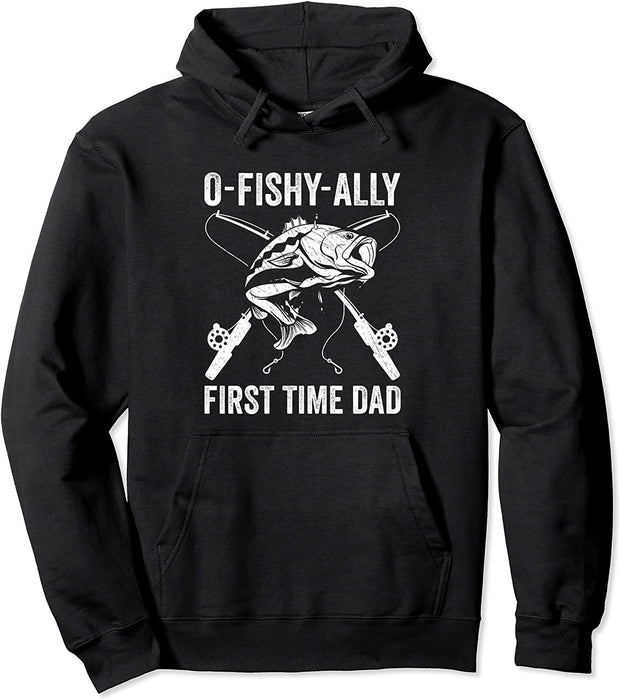 First Time Dad Funny Fishing Pullover Hoodie Sweatshirt