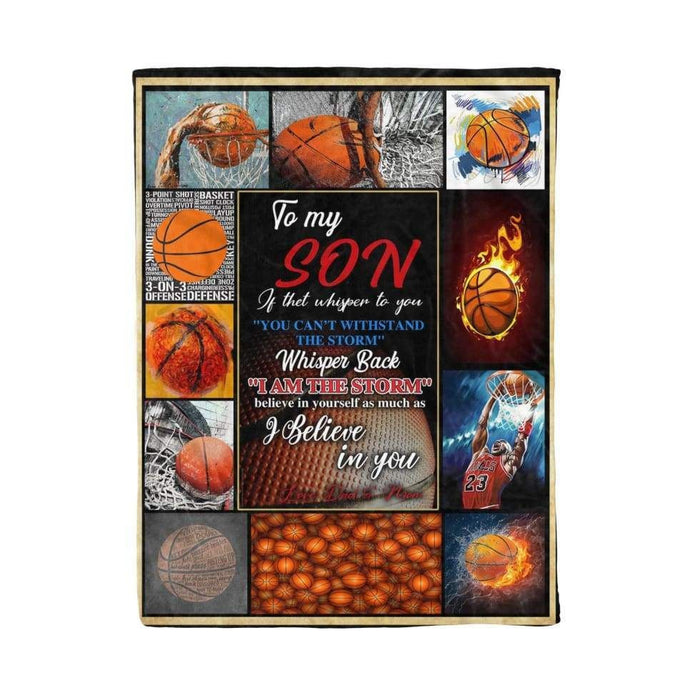 Basketball Lover Throw Fleece Blanket Saying Quote To My Son I Believe In You From Dad & Mom