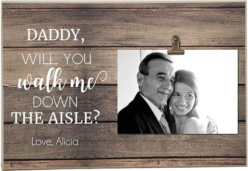 Personalized To Dad Will You Walk Me Down The Aisle Photo Clip Frame Gift For Dad Gift For Father Father's Day Gift Ideas