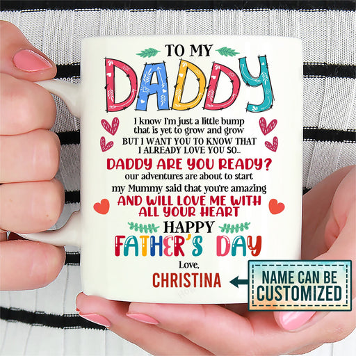Personalized To My Daddy I Know I�m Just A Little Bump Happy 1st Father�s Day From Bump White Mugs Ceramic Mug Great Customized Gifts For Birthday Christmas Thanksgiving Father's Day 11 Oz 15 Oz Coffee Mug