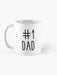 #1 Dad - Best Gift For Father's Day, Gift For Family - Coffee Mug