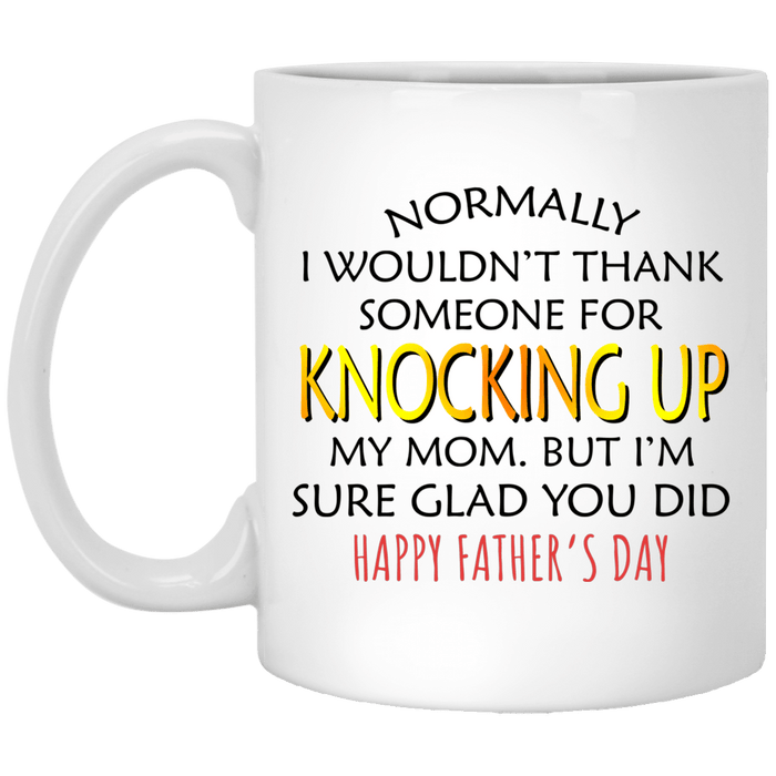 Knocking Up My Mom Gift For Dad Mug