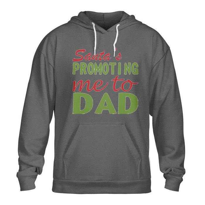 Santa Promoting Me To Dad Pullover Hoodie Gift For Dad Gift For Father Father's Day Gift Ideas