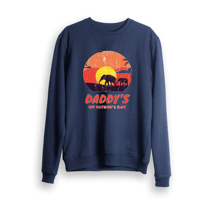 Daddy's 1st Father's Day Sweatshirt Gift For Dad Gift For Father Father's Day Gift Ideas