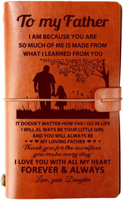 Daughter To Father Love You With All My Heart Leather Journal Gift For Dad Gift For Father Father's Day Gift Ideas